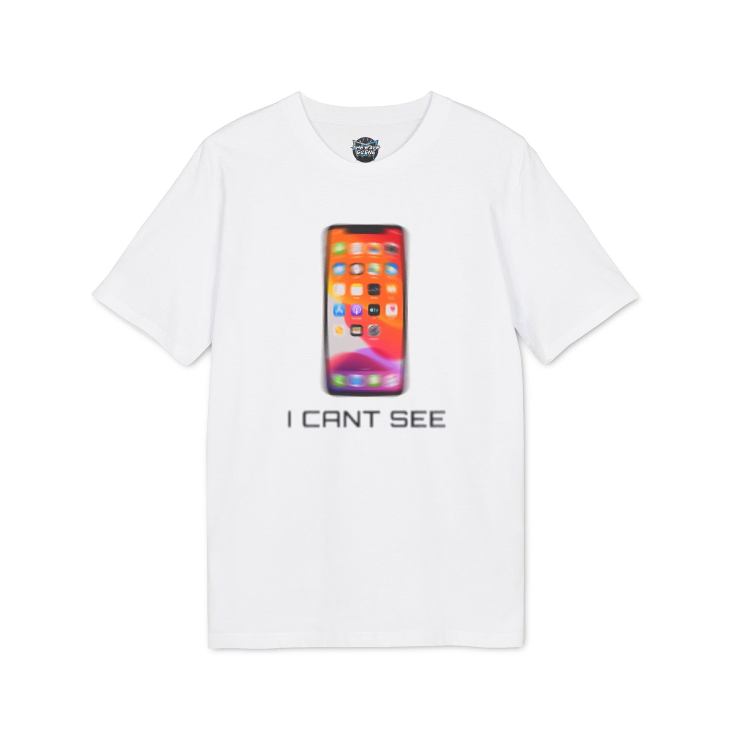 I CANT SEE T-shirt