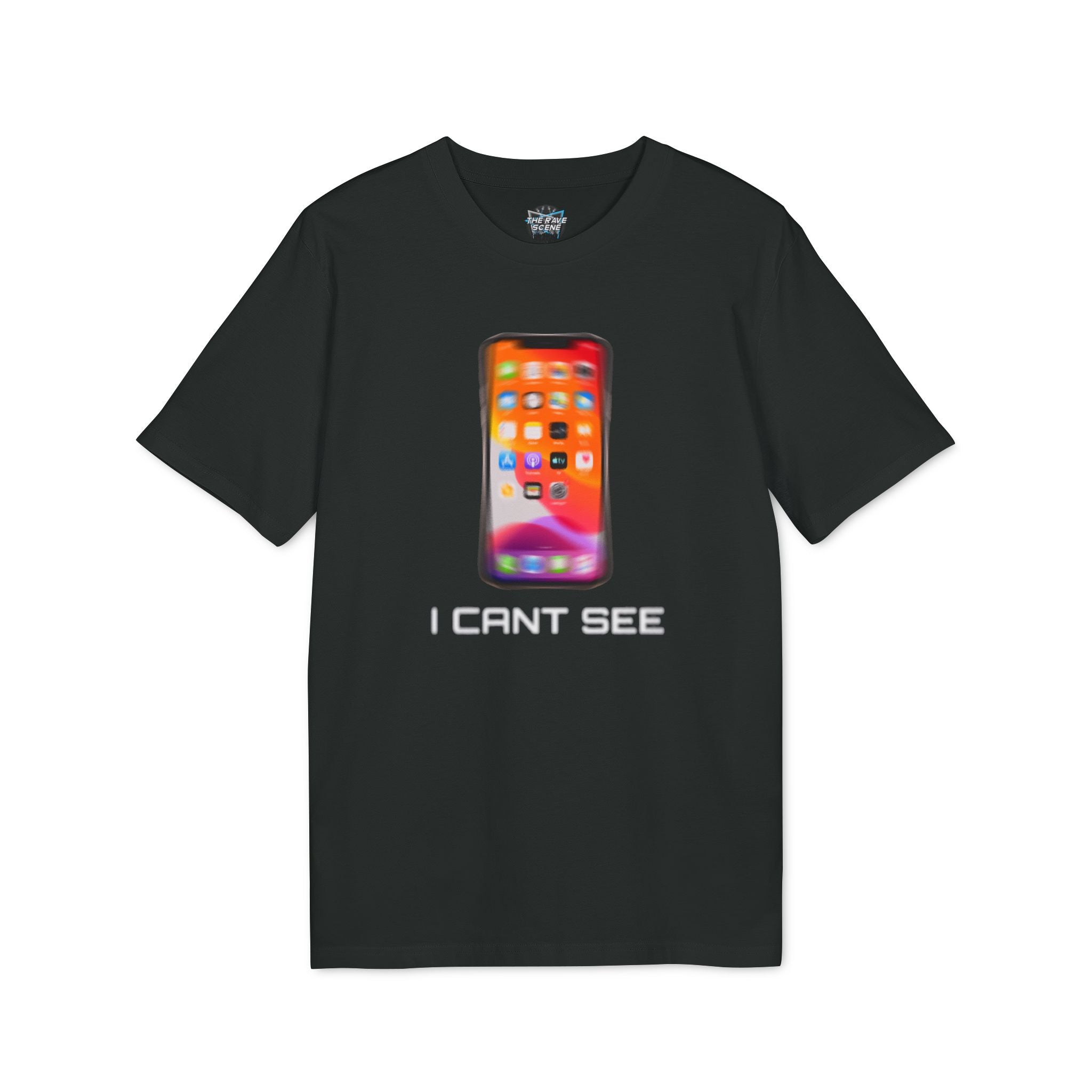 I CANT SEE T-shirt